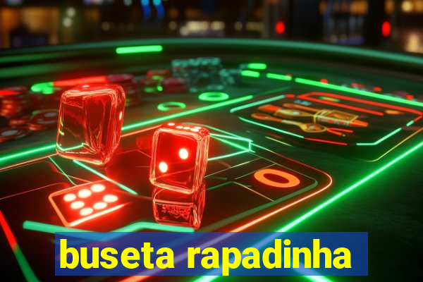 buseta rapadinha